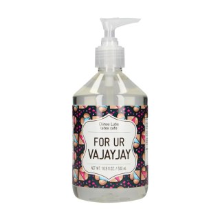 For Ur Vajayjay - Waterbased Lubricant - 500 ml S-Line