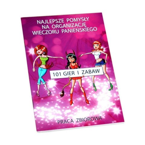 Gry- Książeczka 101 Gier i Zabaw na Wieczór Panieński Boss of toys